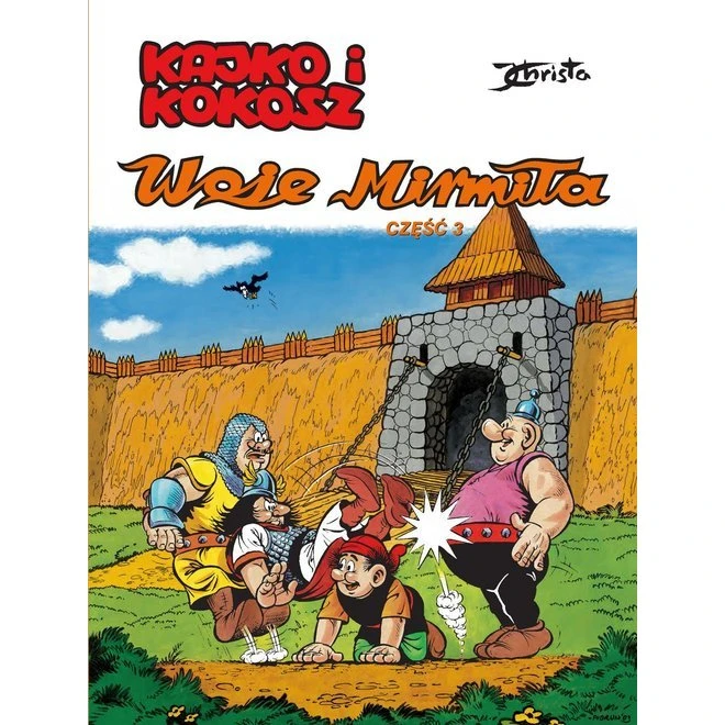 Kajko i Kokosz: Woje Mirmiła, część 3
