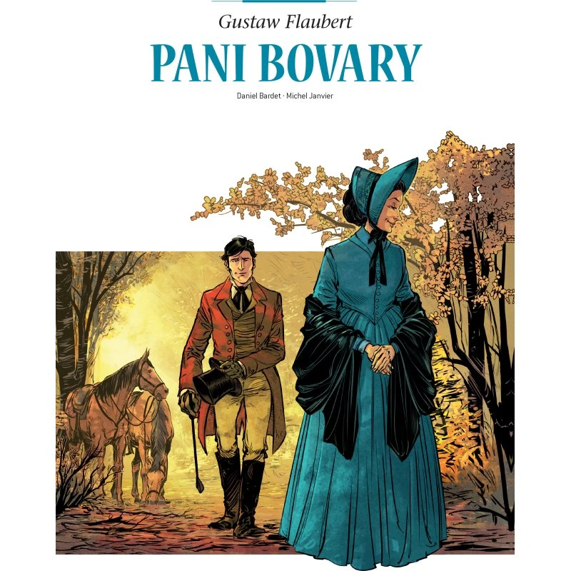 Adaptacje literatury: Pani Bovary - Komiksowa adaptacja Flauberta