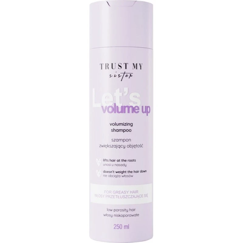Trust My Sister Let's Volume Up szampon do włosów niskoporowatych 250ml