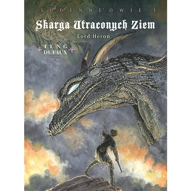 Skarga Utraconych Ziem: Lord Heron - Sudenne’owie, Tom 1