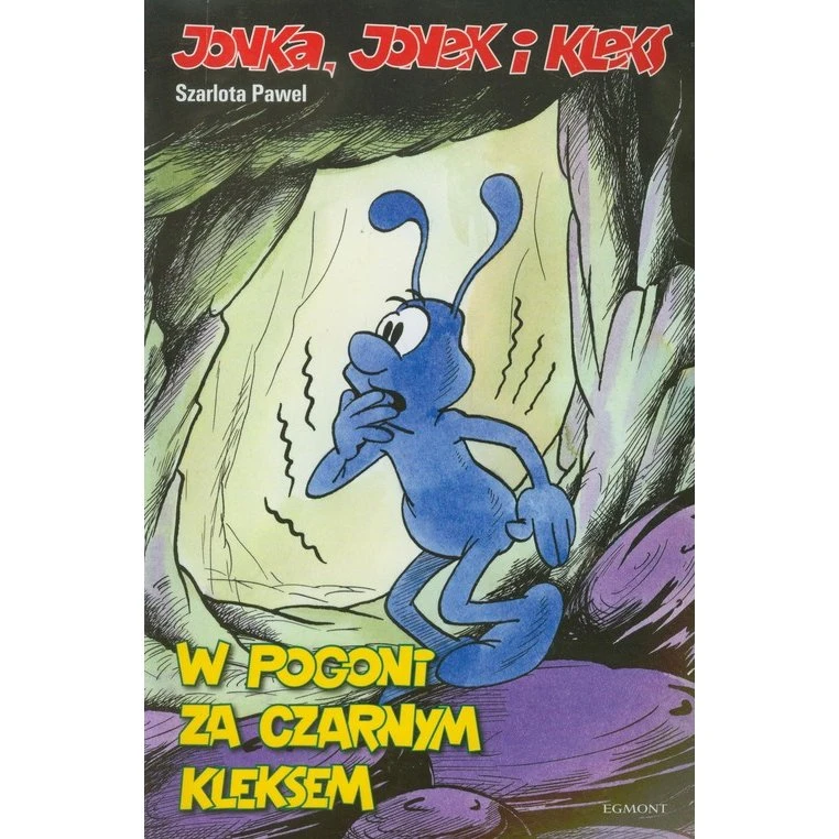 Jonka, Jonek i Kleks. W pogoni za Czarnym Kleksem. Tom 3