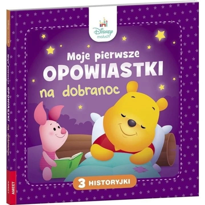 Disney Maluch Moje pierwsze opowiastki na dobranoc